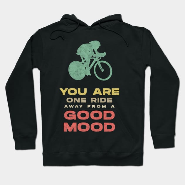 Cycling LIFE Good Mood Only for TRUE Biking Lovers Hoodie by Naumovski